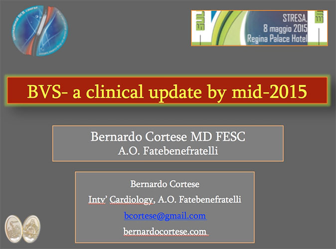 BVS- a clinical update by mid-2015